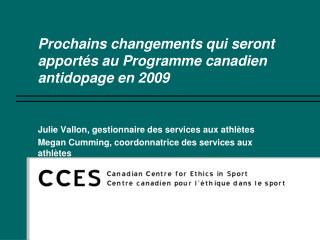 Prochains changements qui seront apportés au Programme canadien antidopage en 2009