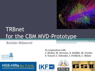 TRBnet for the CBM MVD-Prototype