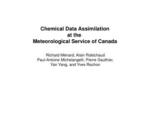 Chemical Data Assimilation at the Meteorological Service of Canada