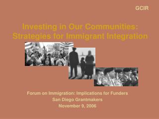 Investing in Our Communities: Strategies for Immigrant Integration