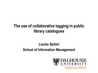 The use of collaborative tagging in public library catalogues