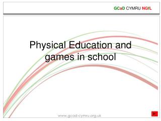 Physical Education and games in school