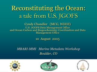 Reconstituting the Ocean: a tale from U.S. JGOFS