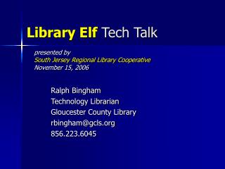 Library Elf Tech Talk