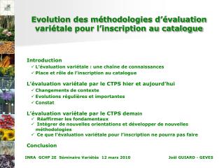 Evolution des méthodologies d’évaluation variétale pour l’inscription au catalogue