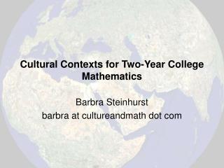 Cultural Contexts for Two-Year College Mathematics