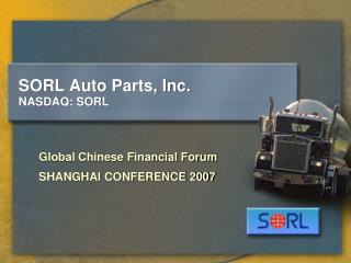 SORL Auto Parts, Inc. NASDAQ: SORL