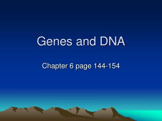 Genes and DNA