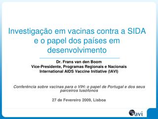 Investigação em vacinas contra a SIDA e o papel dos países em desenvolvimento