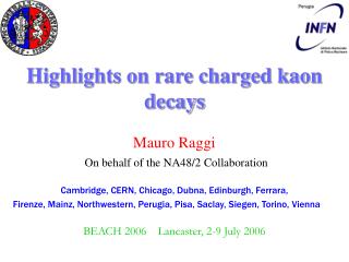 Highlights on rare charged kaon decays