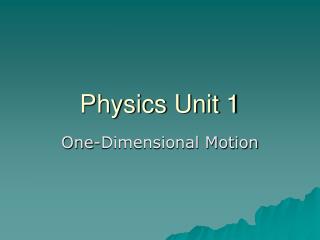 Physics Unit 1