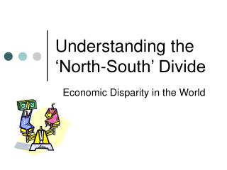Understanding the ‘North-South’ Divide