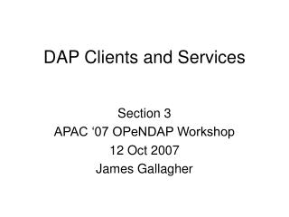 DAP Clients and Services