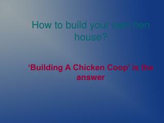 Chicken Coop Plans