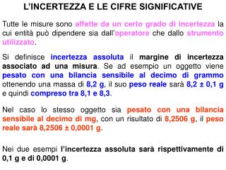 L’INCERTEZZA E LE CIFRE SIGNIFICATIVE