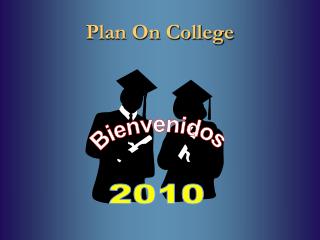 Plan On College