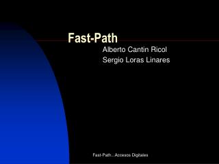 Fast-Path