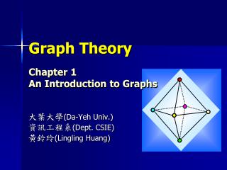 PPT - Graph Theory Chapter 1 An Introduction To Graphs PowerPoint ...