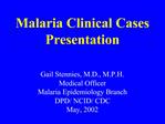 Malaria Clinical Cases Presentation