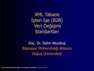 XML Tabanlı İşten İşe (B2B) Veri Değişimi Standartları