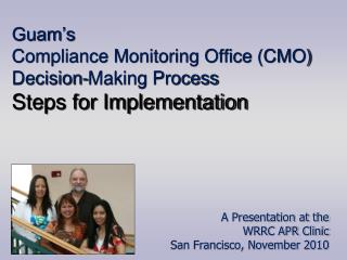 Guam’s Compliance Monitoring Office (CMO) Decision-Making Process Steps for Implementation