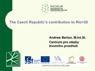 The Czech Republic’s contribution to Rio+20