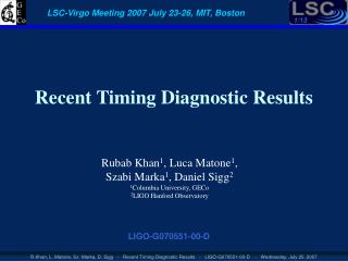 Recent Timing Diagnostic Results