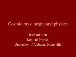 Cosmic rays: origin and physics