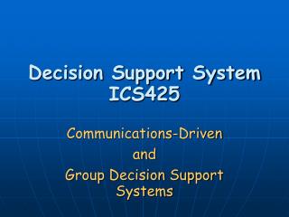 Decision Support System ICS425