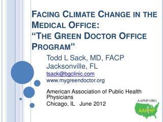 Facing Climate Change in the Medical Office: “The Green Doctor Office Program”