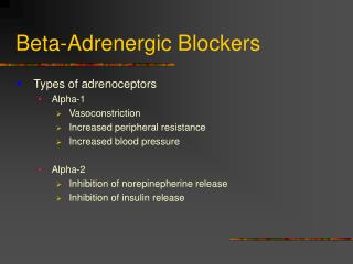 Beta-Adrenergic Blockers