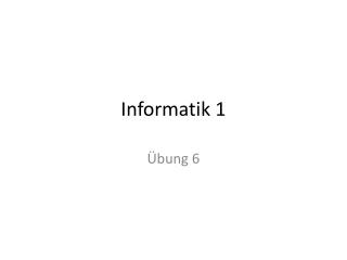 Informatik 1