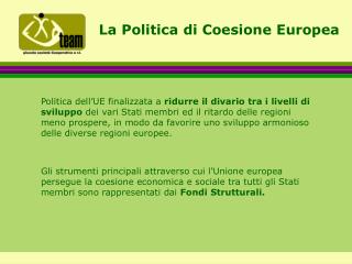 La Politica di Coesione Europea