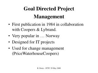 Goal Directed Project Management