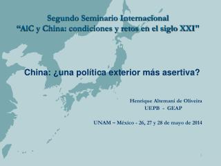 Segundo Seminario Internacional “ AlC y China: condiciones y retos en el siglo XXI &quot;