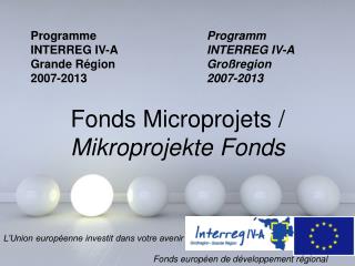 Fonds Microprojets / Mikroprojekte Fonds