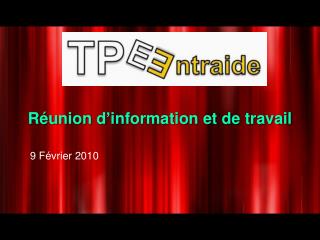 Réunion d’information et de travail