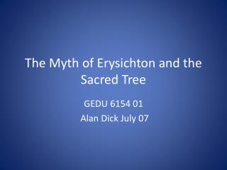 The Myth of Erysichton and the Sacred Tree