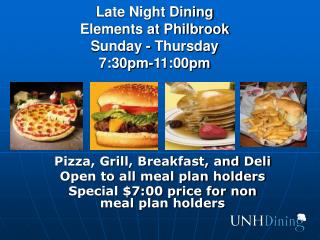 Late Night Dining Elements at Philbrook Sunday - Thursday 7:30pm-11:00pm