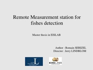 Remote Measurement station for fishes detection