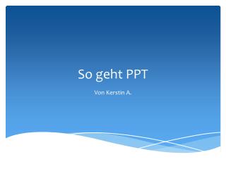 So geht PPT