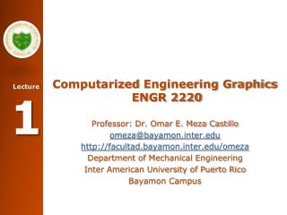 Computarized Engineering Graphics ENGR 2220