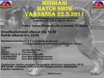 MINIMANI Match Show Vaasassa 22.5.2011