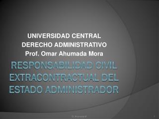 Responsabilidad civil extracontractual del estado administrador