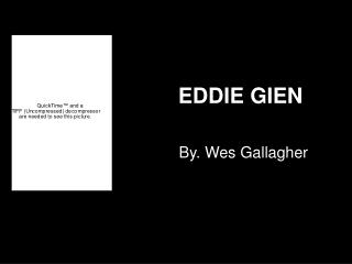 EDDIE GIEN