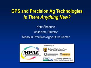 GPS and Precision Ag Technologies Is There Anything New?
