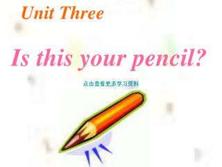 Is this your pencil?