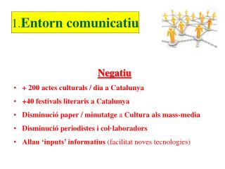 1. Entorn comunicatiu