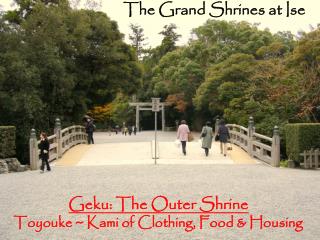 The Grand Shrines at Ise