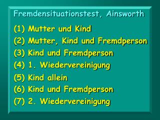 Fremdensituationstest, Ainsworth